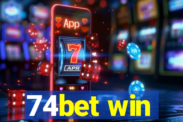 74bet win